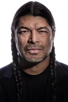 Robert Trujillo como: bass, vocals