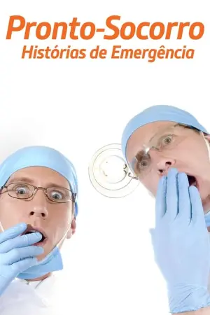 Pronto Socorro: Histórias de Emergência