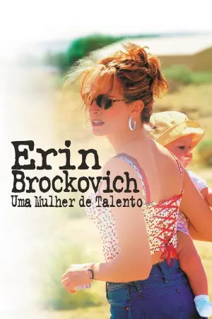 Erin Brockovich: Uma Mulher de Talento