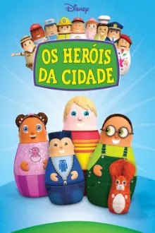 Os Heróis da Cidade