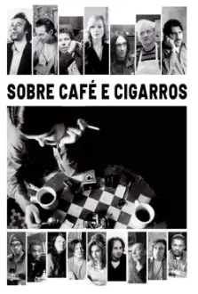 Sobre Café e Cigarros