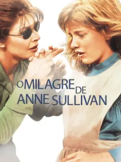 O Milagre de Anne Sullivan