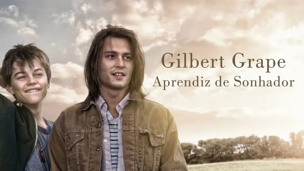 Gilbert Grape: Aprendiz de Sonhador