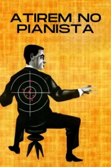 Atirem no Pianista