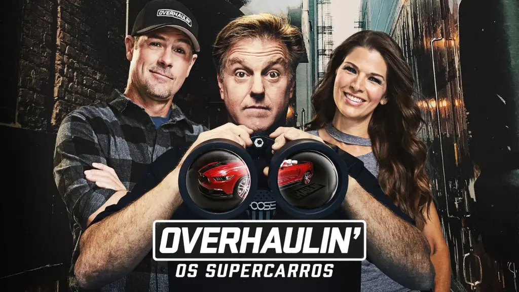 Overhaulin': Os Supercarros