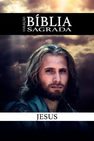 Jesus: A Maior História de Todos os Tempos