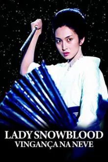Lady Snowblood: Vingança na Neve