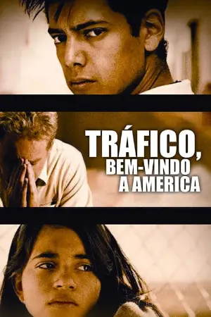 Tráfico, Bem-vindo à América