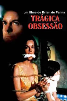 Trágica Obsessão