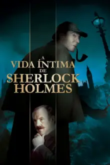 A Vida Íntima de Sherlock Holmes