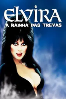 Elvira: a Rainha das Trevas