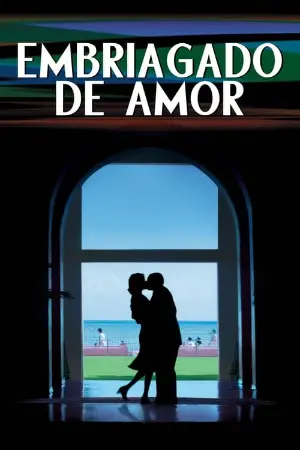 Embriagado de Amor