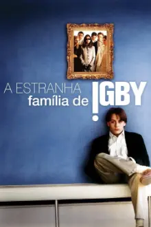 A Estranha Família de Igby