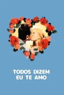 Todos Dizem Eu Te Amo