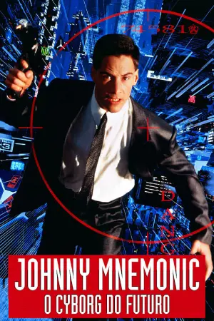 Johnny Mnemonic, o Cyborg do Futuro