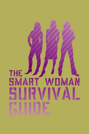 The Smart Woman Survival Guide