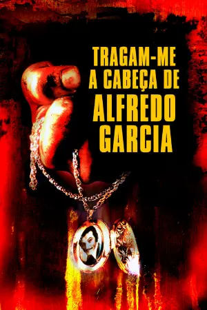 Tragam-me a Cabeça de Alfredo Garcia