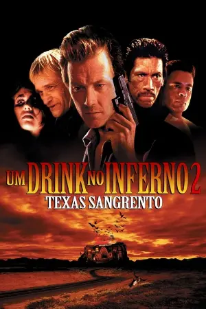 Um Drink no Inferno 2: Texas Sangrento