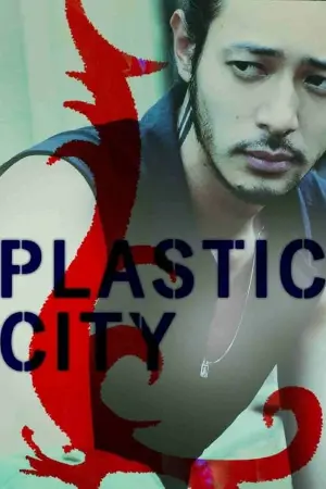 Plastic City: Cidade de Plástico