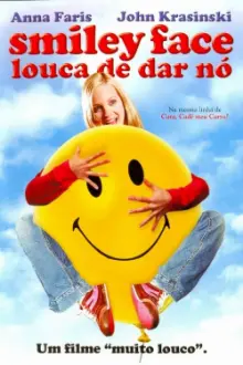 Smiley Face: Louca de Dar Nó