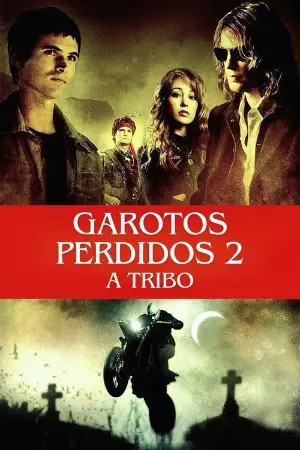 Garotos Perdidos 2: A Tribo