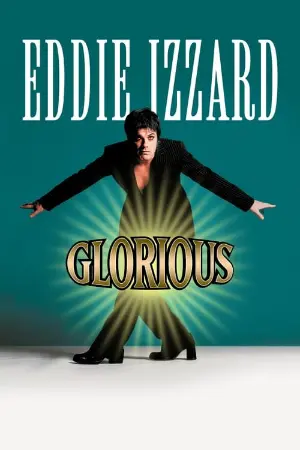 Eddie Izzard: Glorious