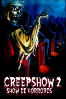 Creepshow 2: Show de Horrores