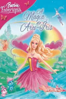 Barbie Fairytopia - A Magia do Arco-Íris