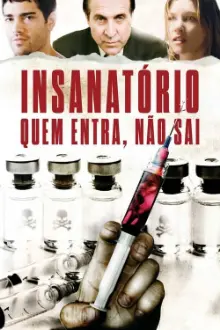 Insanatório: Quem Entra, Não Sai