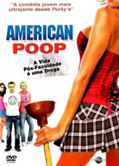 American Poop: A Vida Pós-Faculdade é uma Droga