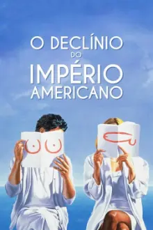 O Declínio do Império Americano