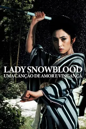 Lady Snowblood: Uma Canção de Amor e Vingança