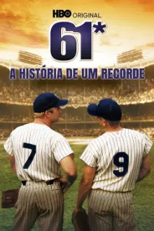 61*: A História de Um Recorde