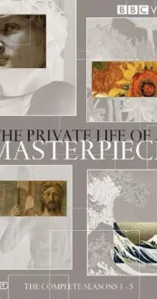 The Private Life of a Masterpiece