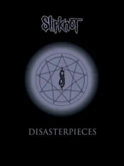 Slipknot: Disasterpieces