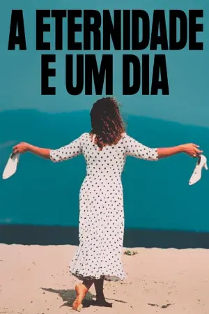 A Eternidade e Um Dia