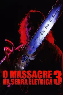 O Massacre da Serra Elétrica 3