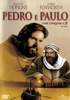 Pedro e Paulo com Coragem e Fé