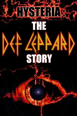 Hysteria: The Def Leppard Story