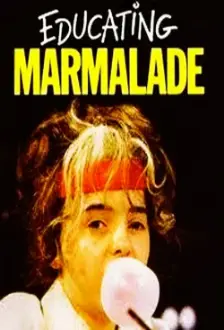 Educating Marmalade