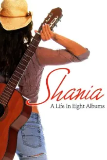 Shania A Life in Eight Albums