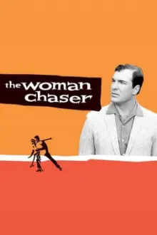 The Woman Chaser