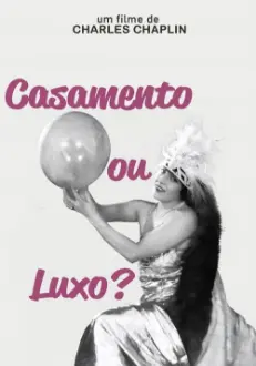 Casamento ou Luxo