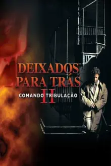 Deixados para Trás 2: Comando Tribulação