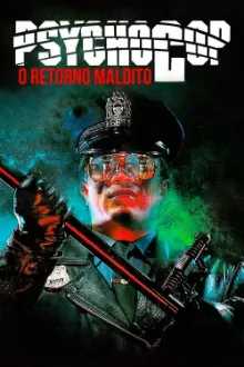 Psycho Cop 2: O Retorno Maldito