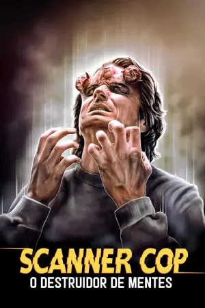 Scanner Cop: O Destruidor de Mentes