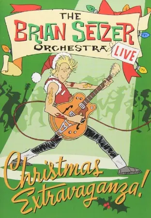 The Brian Setzer Orchestra: Christmas Extravaganza