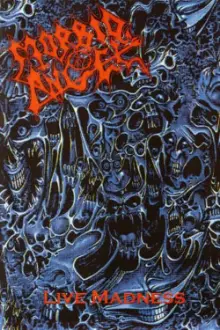 Morbid Angel: Live Madness '89