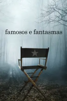 Famosos e Fantasmas