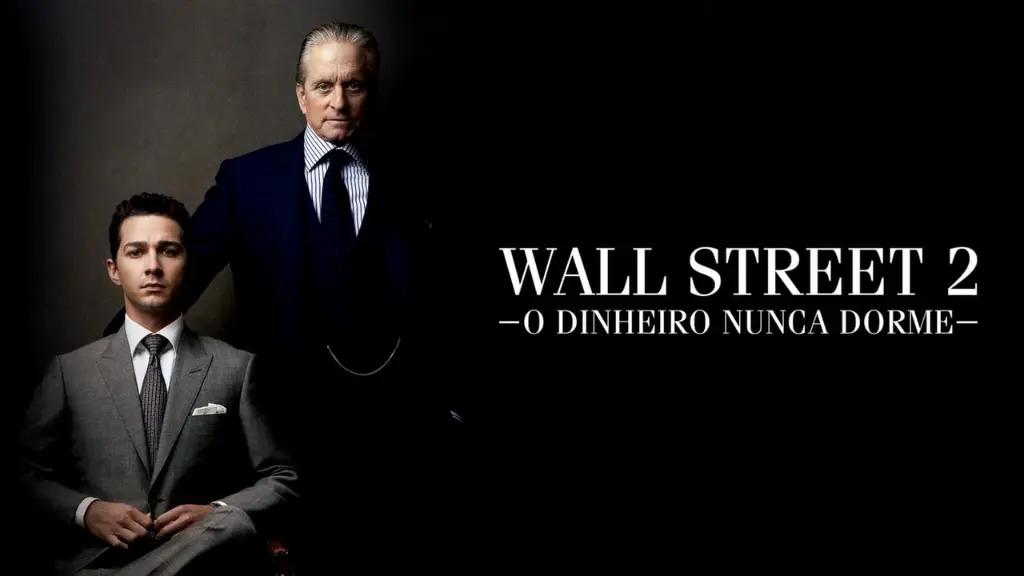 Wall Street: O Dinheiro Nunca Dorme